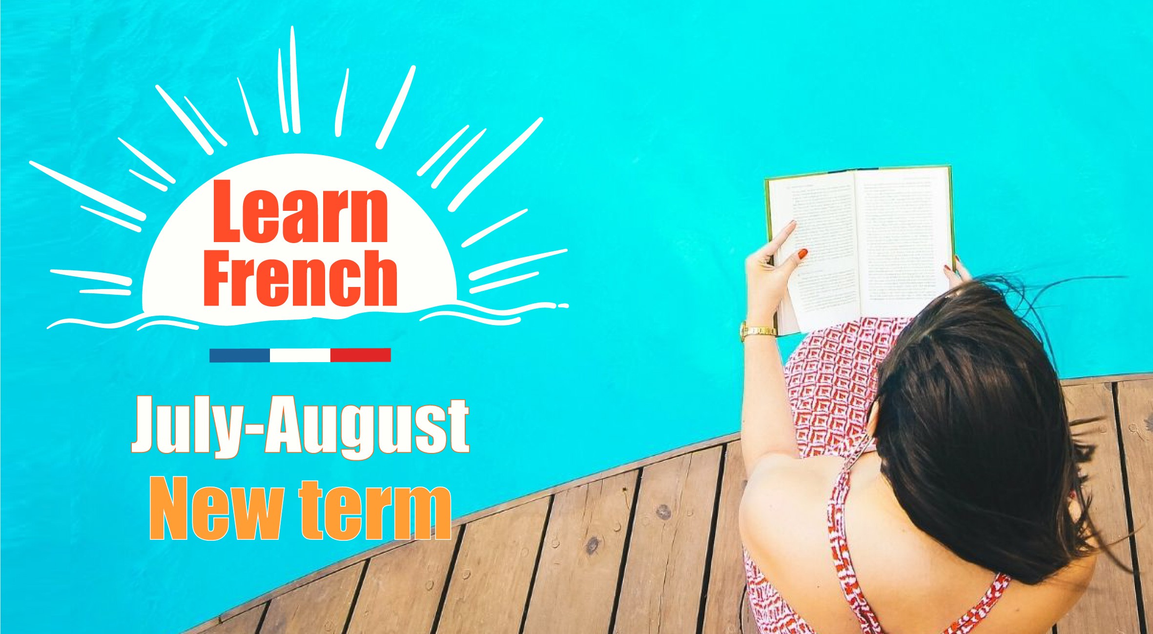 Summer term, enroll now !